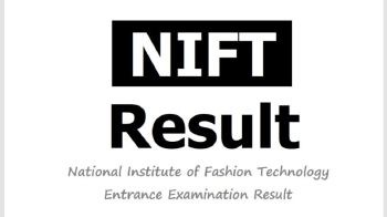 NIFT 2023 Final Results Announced on the 28th April, 2023, Direct Link Here!